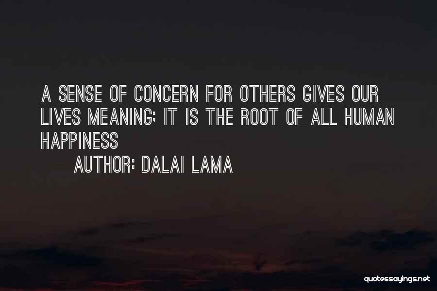 Love Concern Quotes By Dalai Lama