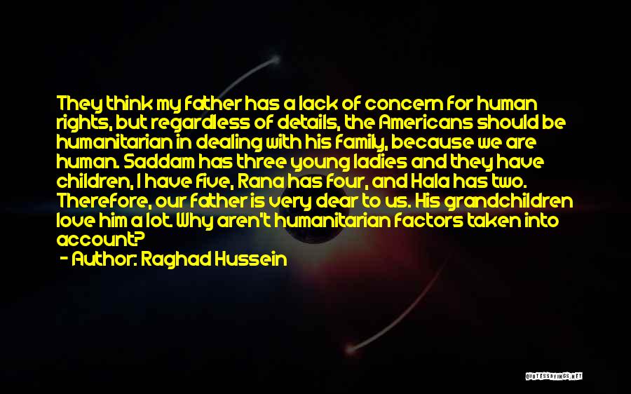 Love Concern Quotes By Raghad Hussein