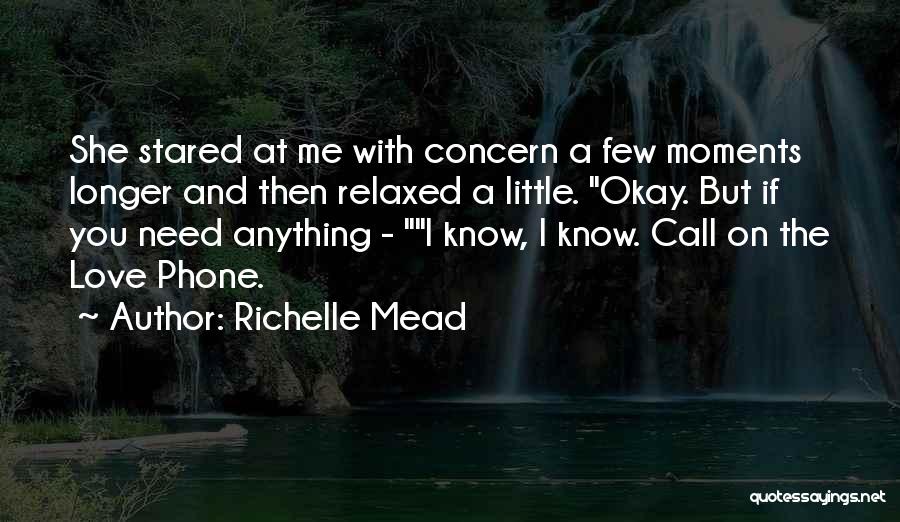 Love Concern Quotes By Richelle Mead