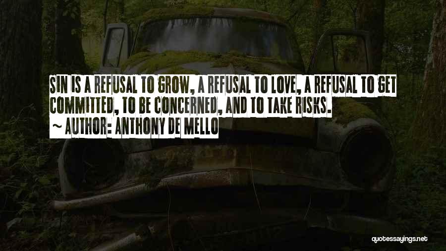 Love Concerned Quotes By Anthony De Mello