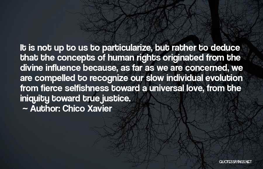Love Concerned Quotes By Chico Xavier
