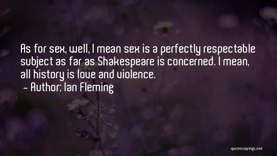 Love Concerned Quotes By Ian Fleming