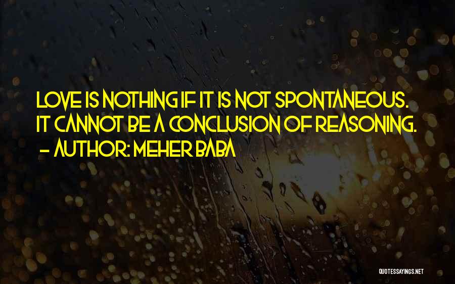 Love Conclusion Quotes By Meher Baba