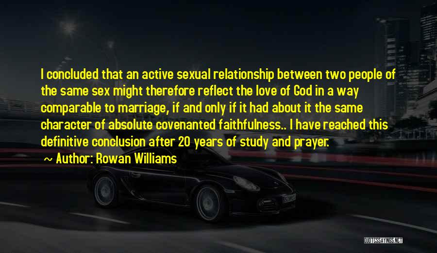 Love Conclusion Quotes By Rowan Williams