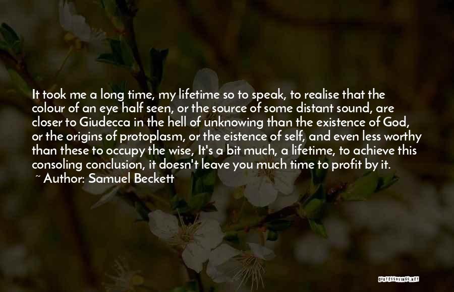 Love Conclusion Quotes By Samuel Beckett