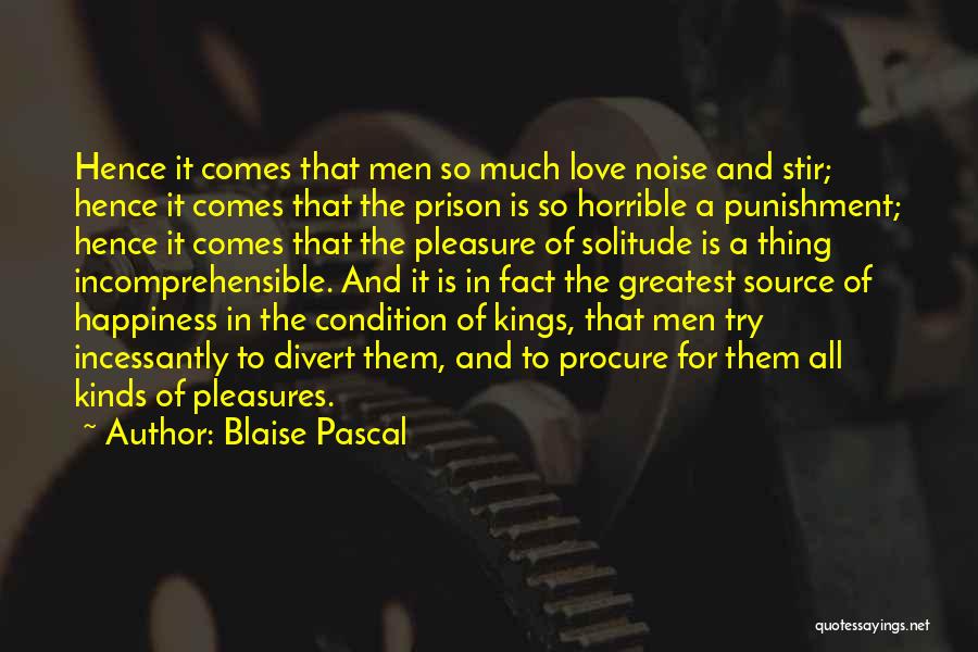 Love Condition Quotes By Blaise Pascal