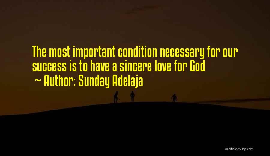Love Condition Quotes By Sunday Adelaja