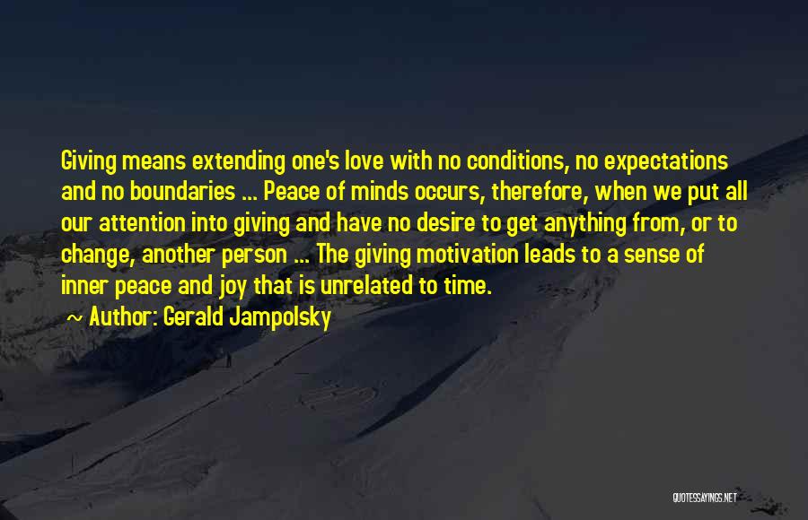 Love Conditions Quotes By Gerald Jampolsky