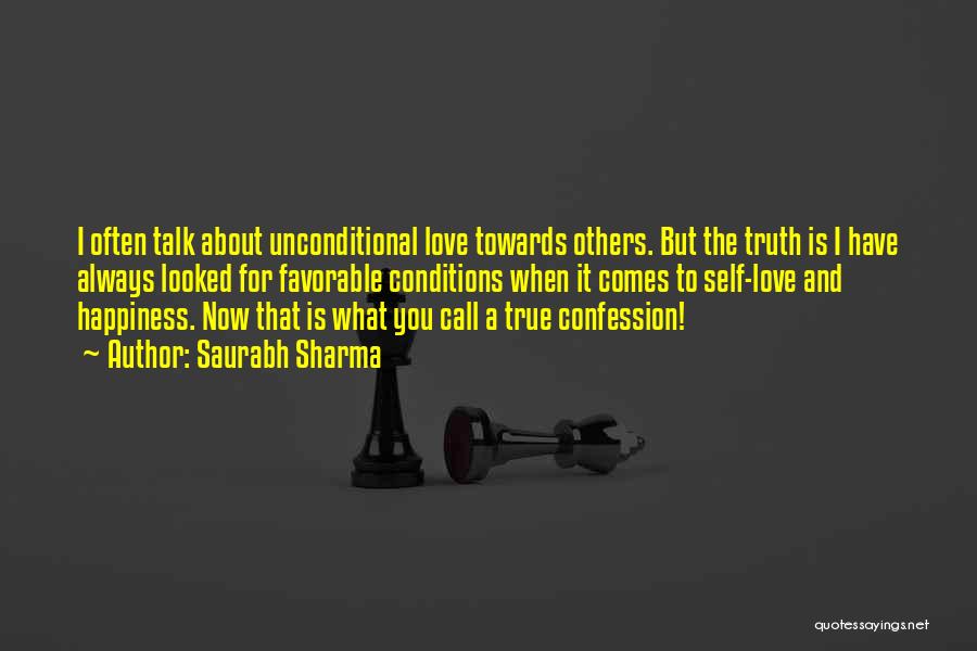 Love Conditions Quotes By Saurabh Sharma