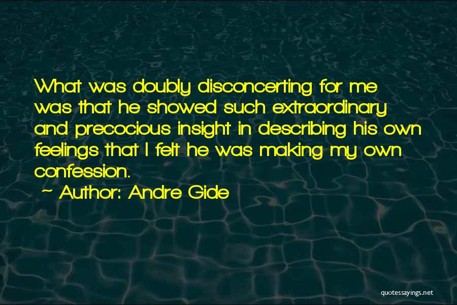 Love Confession Quotes By Andre Gide