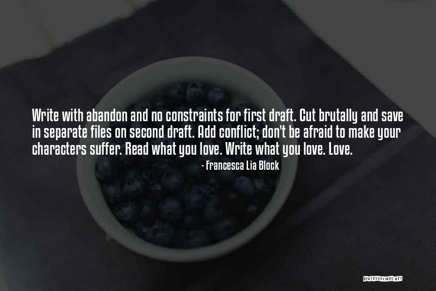 Love Conflict Quotes By Francesca Lia Block Love Conflict Quotes By Francesca Lia Block