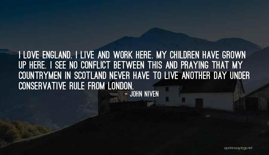 Love Conflict Quotes By John Niven Love Conflict Quotes By John Niven