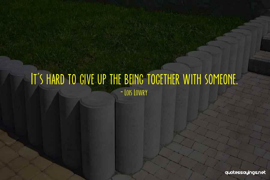 Love Conflict Quotes By Lois Lowry