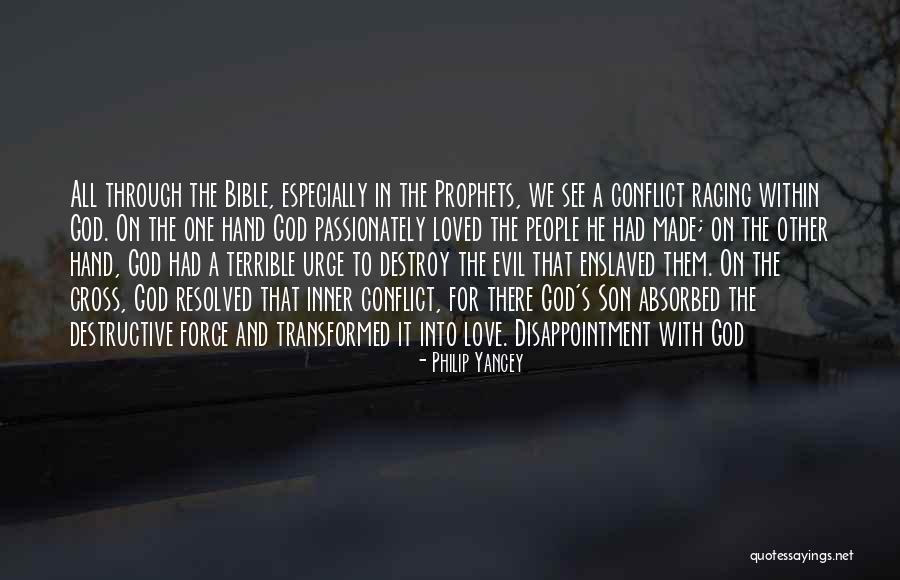Love Conflict Quotes By Philip Yancey Love Conflict Quotes By Philip Yancey