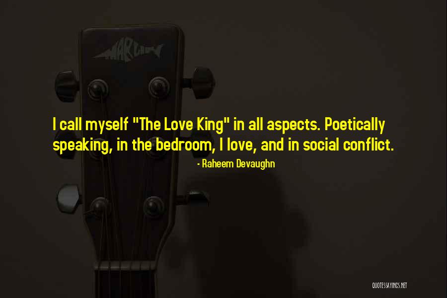 Love Conflict Quotes By Raheem Devaughn Love Conflict Quotes By Raheem Devaughn