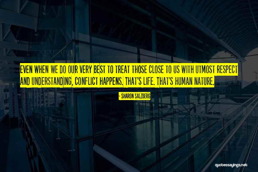 Love Conflict Quotes By Sharon Salzberg Love Conflict Quotes By Sharon Salzberg