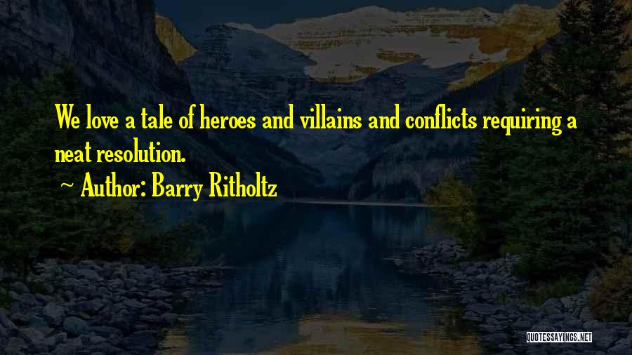 Love Conflicts Quotes By Barry Ritholtz