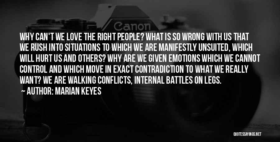 Love Conflicts Quotes By Marian Keyes