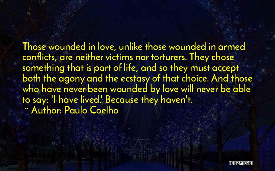 Love Conflicts Quotes By Paulo Coelho
