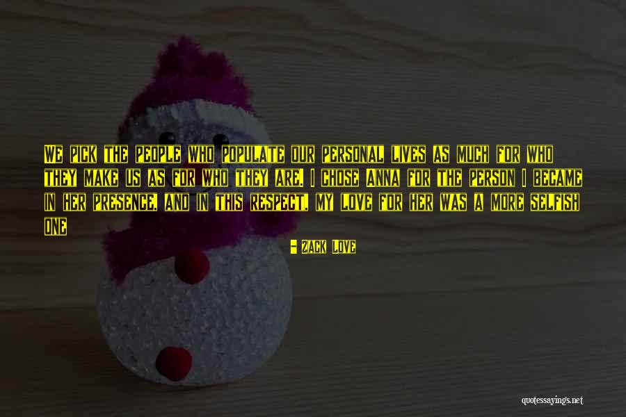 Love Connection Quotes By Zack Love Love Connection Quotes By Zack Love
