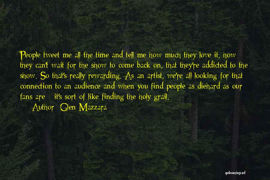 Love Connection Show Quotes By Glen Mazzara