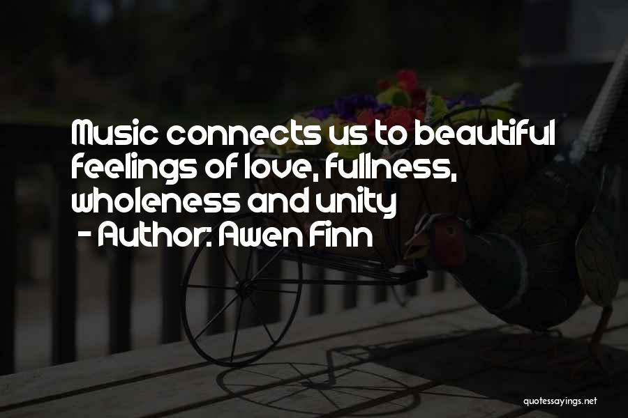 Love Connects Us All Quotes By Awen Finn