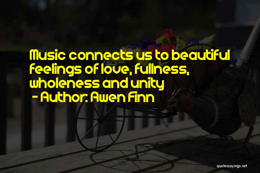 Love Connects Us Quotes By Awen Finn