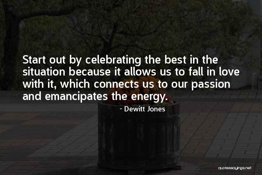 Love Connects Us Quotes By Dewitt Jones