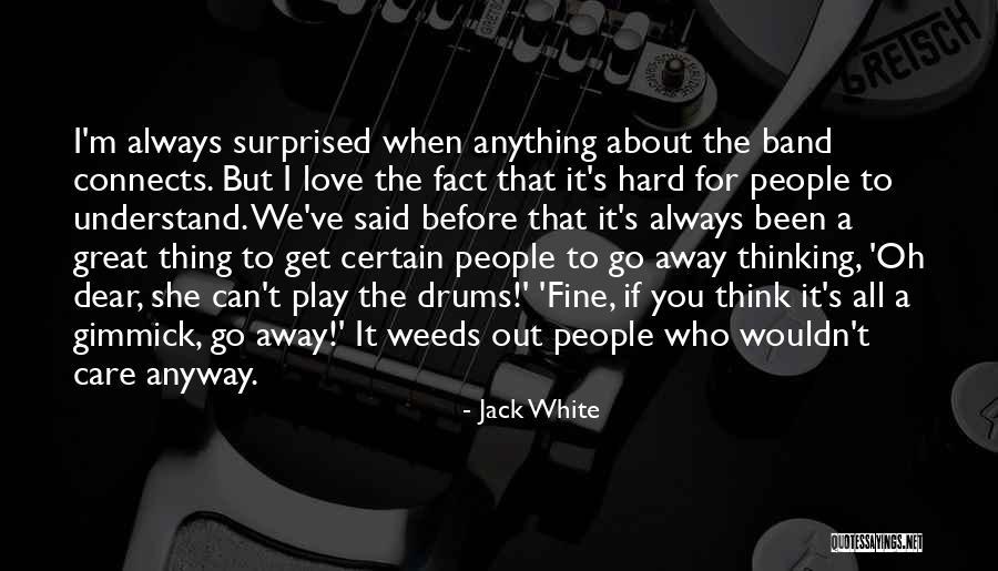 Love Connects Us Quotes By Jack White