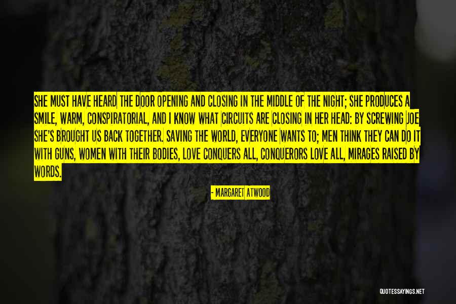 Love Conquers It All Quotes By Margaret Atwood Love Conquers It All Quotes By Margaret Atwood