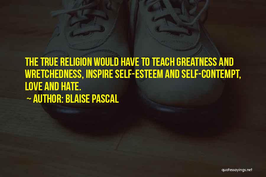 Love Contempt Quotes By Blaise Pascal
