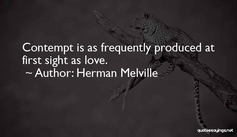 Love Contempt Quotes By Herman Melville