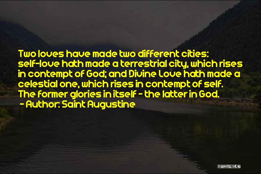 Love Contempt Quotes By Saint Augustine
