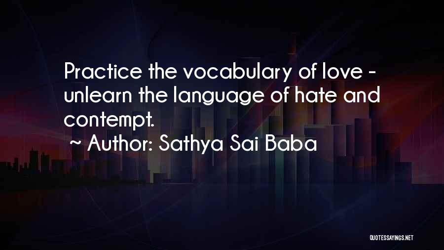 Love Contempt Quotes By Sathya Sai Baba