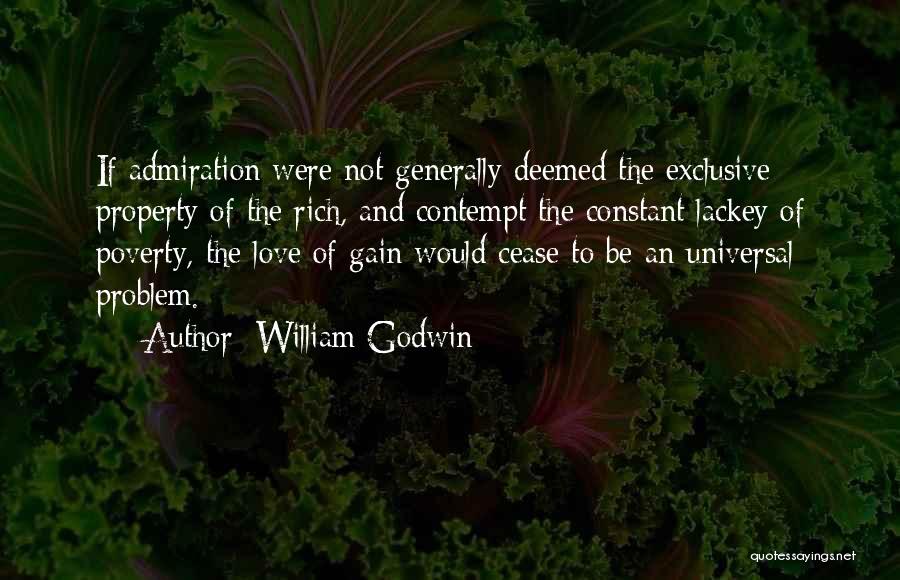 Love Contempt Quotes By William Godwin