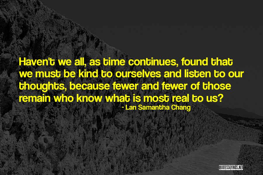 Love Continues Quotes By Lan Samantha Chang Love Continues Quotes By Lan Samantha Chang