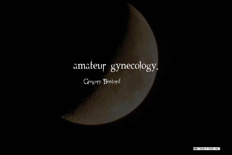 Love Continuing After Death Quotes By Gregory Benford Love Continuing After Death Quotes By Gregory Benford