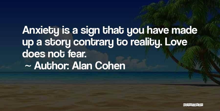 Love Contrary Quotes By Alan Cohen
