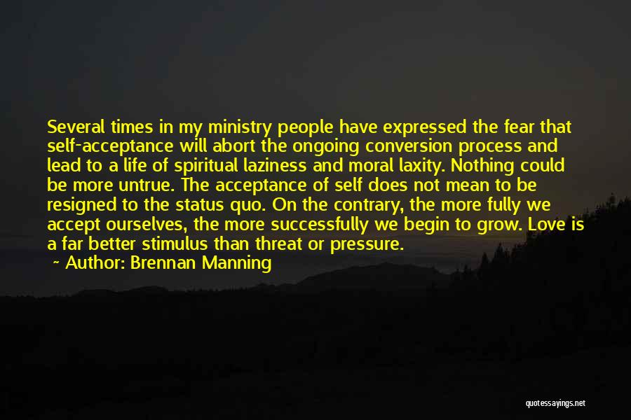 Love Contrary Quotes By Brennan Manning