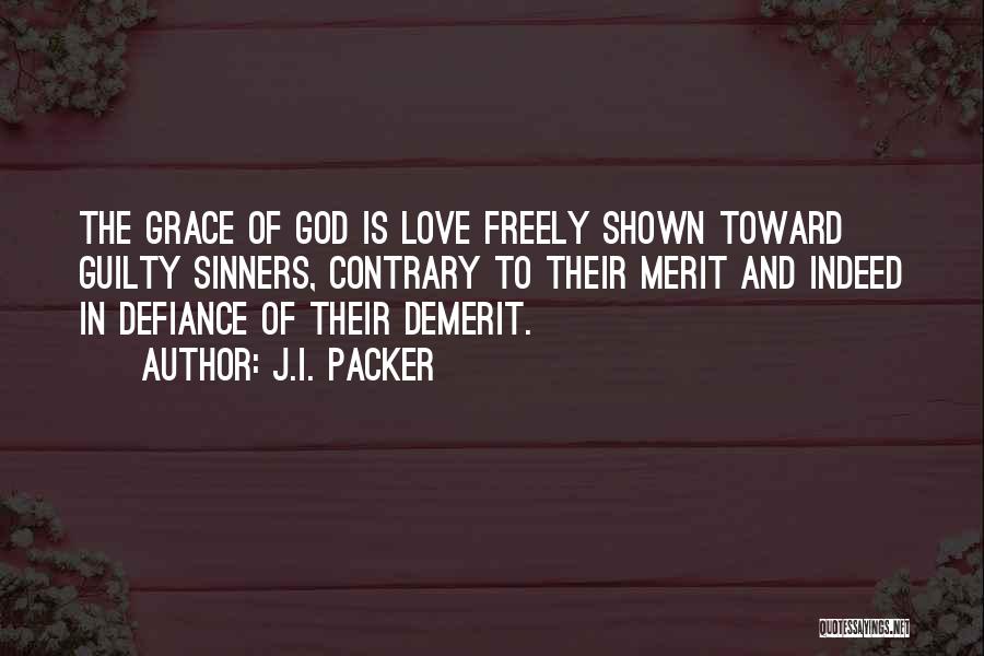 Love Contrary Quotes By J.I. Packer