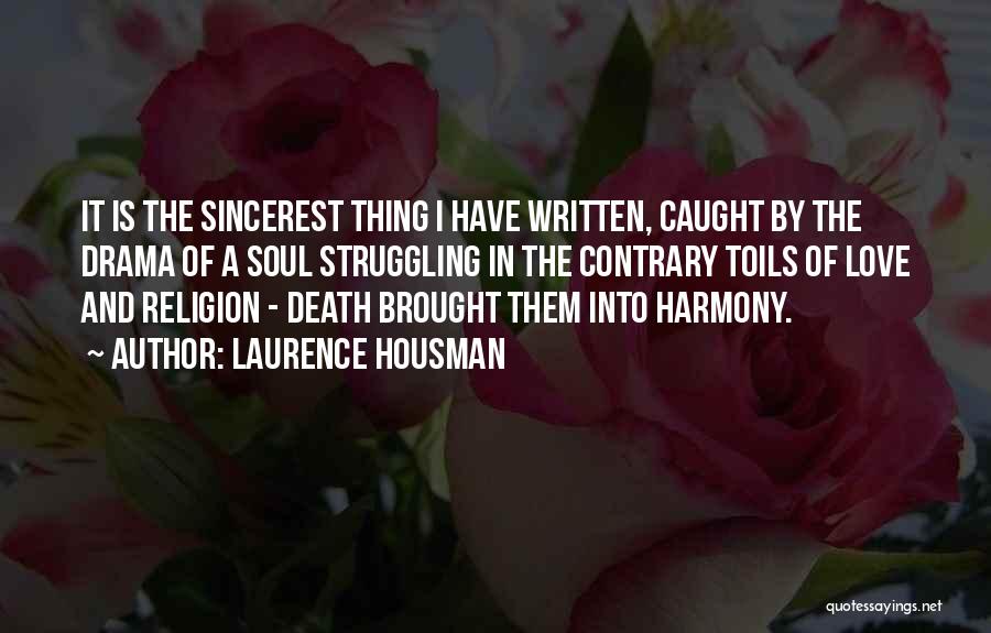 Love Contrary Quotes By Laurence Housman