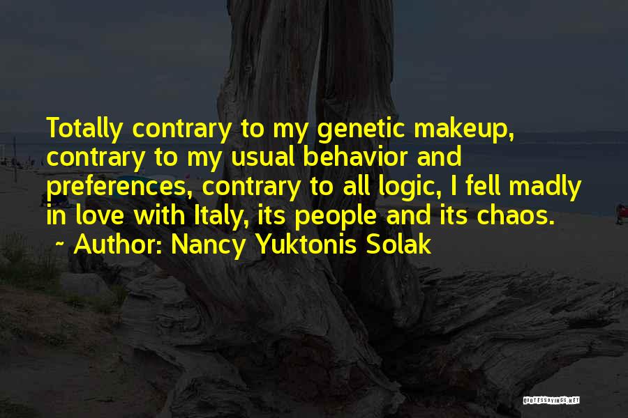 Love Contrary Quotes By Nancy Yuktonis Solak