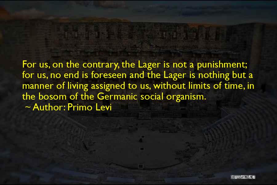 Love Contrary Quotes By Primo Levi