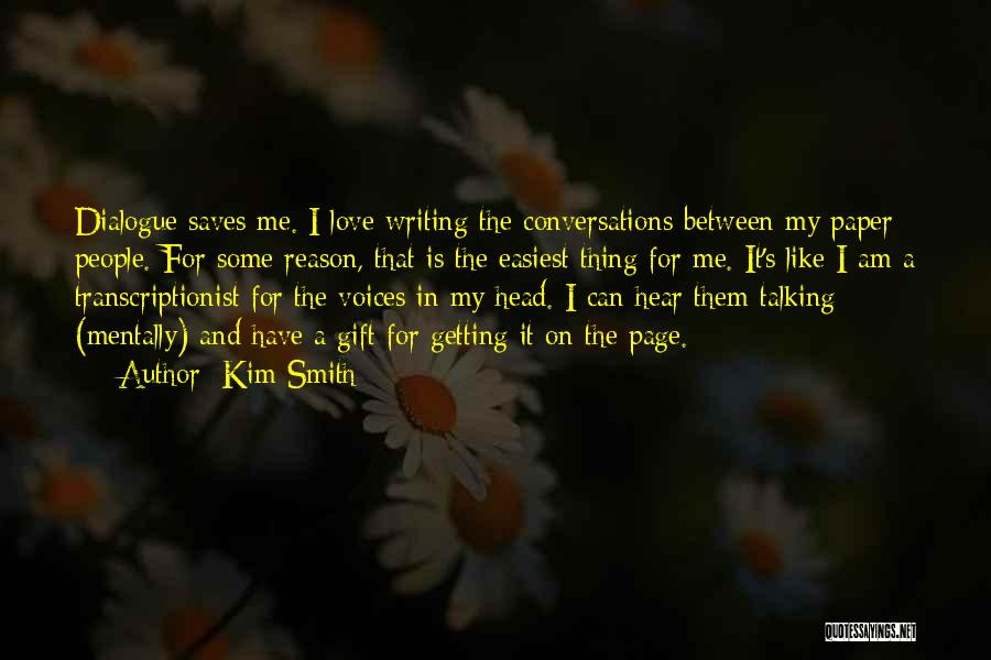 Love Conversations Quotes By Kim Smith