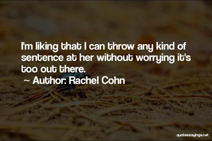 Love Conversations Quotes By Rachel Cohn