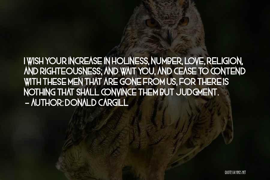 Love Convince Quotes By Donald Cargill
