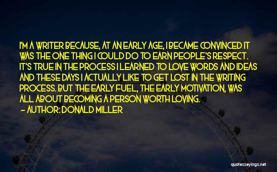 Love Convinced Quotes By Donald Miller