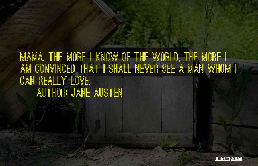 Love Convinced Quotes By Jane Austen