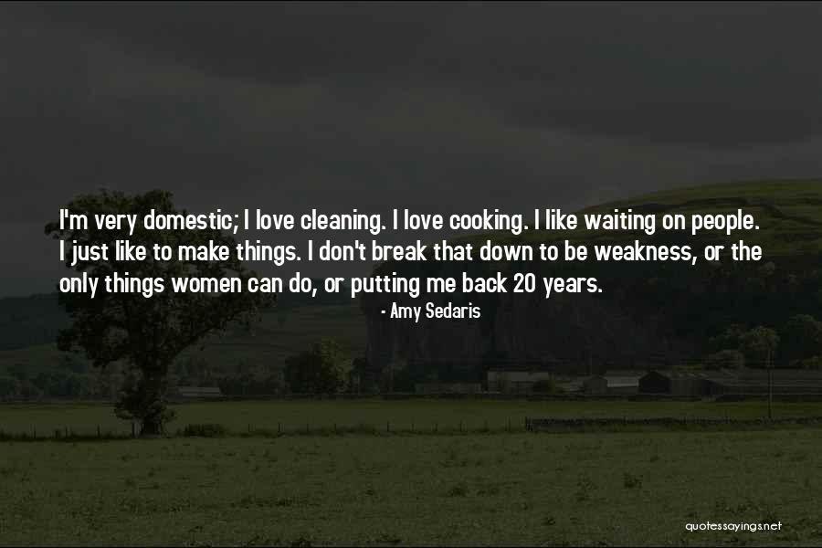 Love Cooking Quotes By Amy Sedaris