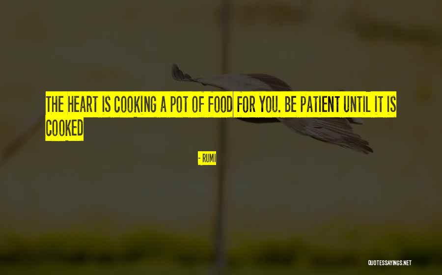 Love Cooking Quotes By Rumi